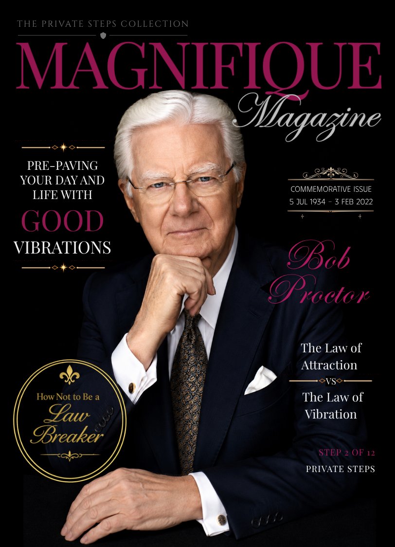 Step Two – Resonance | Magnifique Magazine featuring Bob Proctor