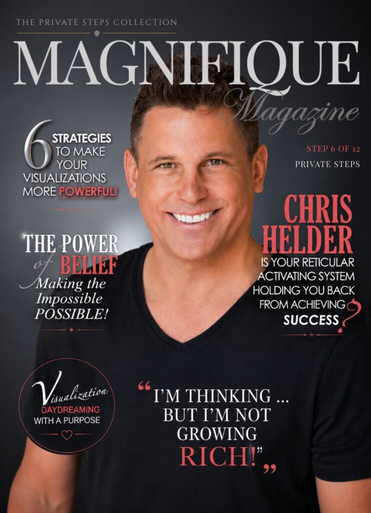 Magnifique Magazine Step Six Law of Attraction cover featuring Chris Helder